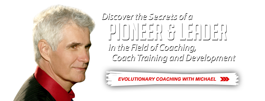 Discover the Secrets of a Pioneer and Leader in the Field of Coaching, Coach Training and Development